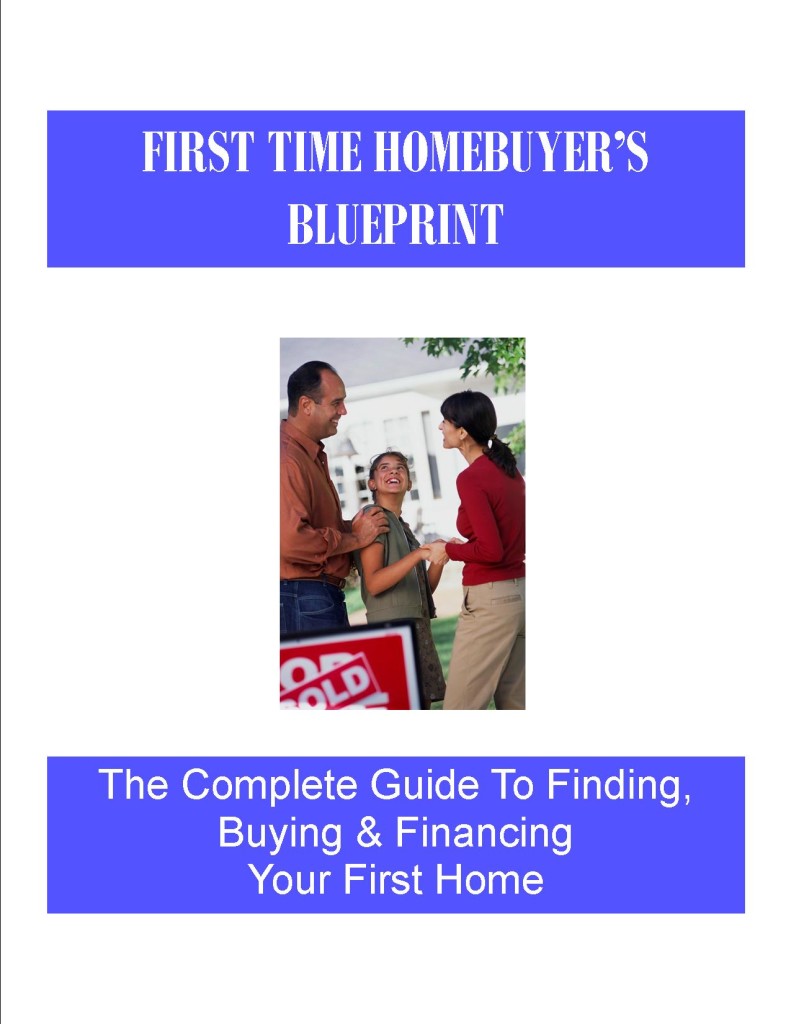 The First Time Homebuyers' Blueprint